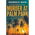 Murder at Palm Park