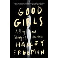 Good Girls: A Story and Study of Anorexia