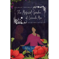 The Magical Garden of Lucinda Mae