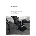 Second Place: poems from the film Proud Citizen
