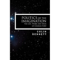 Politics of the Imagination: The Life, Work and Ideas of Charles Fort, Introduction by John Keel