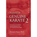 Analysis of Genuine Karate 2: Sociocultural Development, Commercialization, and Loss of Essential Knowledge