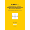 Bukôngo: The Kôngo religion, its Egypto-Sumerian connection, and congruence with primitive Christianity