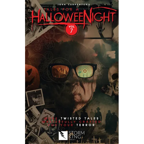 John Carpenter's Tales for a Halloweenight: Vol. 7: More Twisted Tales Masterfully Crafted for Your Terror