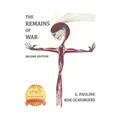 The Remains of War: Surviving the Other Concentration Camps of World War II
