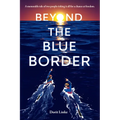 Beyond the Blue Border