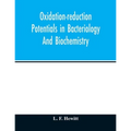 Oxidation-reduction potentials in bacteriology and biochemistry