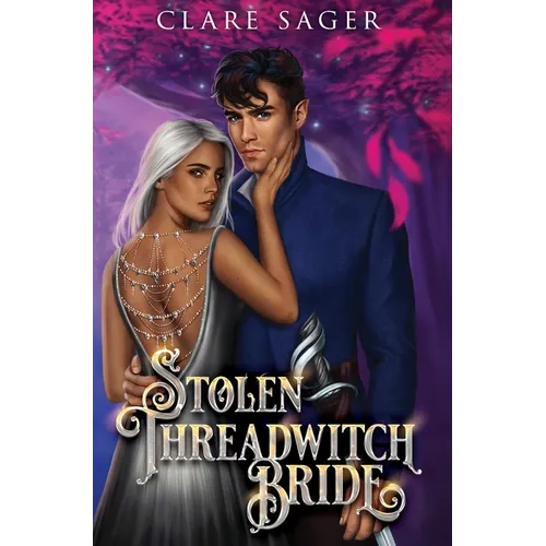 Stolen Threadwitch Bride