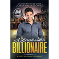 A Brush with a Billionaire