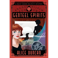 Genteel Spirits: A Historical Cozy Mystery