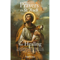 Prayers to St. Roch for Healing
