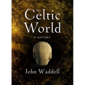 The Celtic World: A History