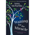 Waiting for the Miracle: 'I Laughed. I Cried. I Laughed Again' Sin饌d Moriarty