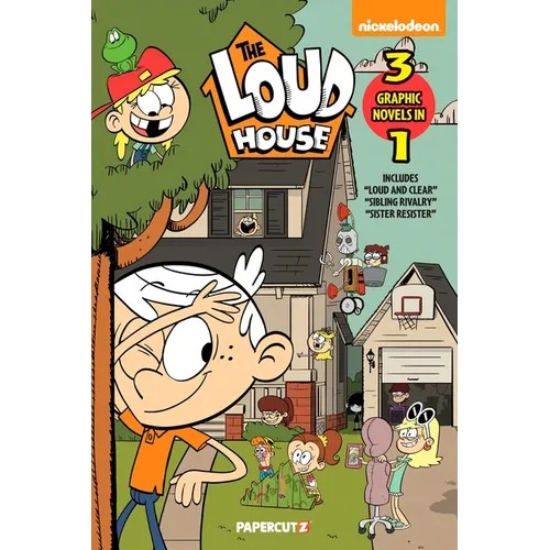 The Loud House 3 in 1 Vol. 6: Includes Loud and Clear, Sibling Rivalry, Sister Resister