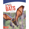 We Need Bats