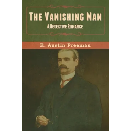 The Vanishing Man: A Detective Romance