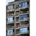 Hidden Empire of Finance: How Wall Street Profits from Our Cities and Fuels Global Inequality