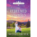 The Redeemed Cowboy's Secret Baby: Refuge Mountain Ranch Christmas