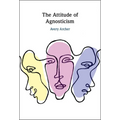 The Attitude of Agnosticism