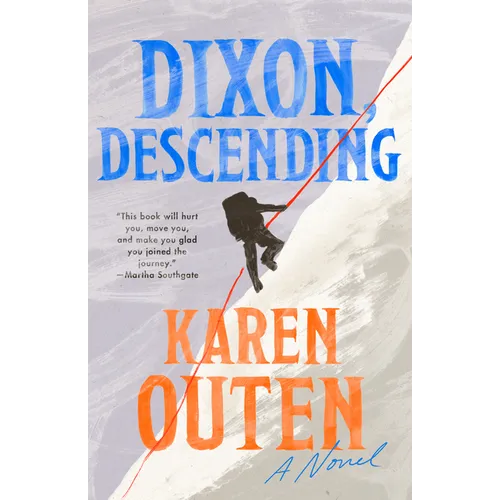 Dixon, Descending
