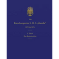 Die Forschungsreise S.M.S. Gazelle in Den Jahren 1874 Bis 1876 (Teil 1): Der Reisebericht