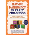 Teaching Mathematics In Early Childhood: Simple Activities That Make Learning Math Easy & Fun