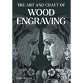 The Art and Craft of Wood Engraving