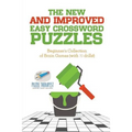 The New and Improved Easy Crossword Puzzles Beginner's Collection of Brain Games (with 70 drills!)