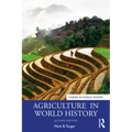 Agriculture in World History