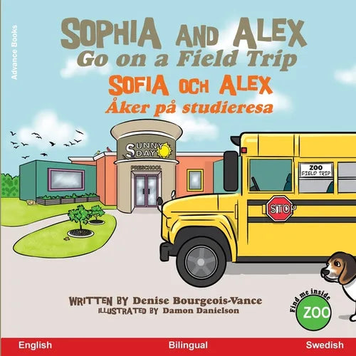 Sophia and Alex Go on a Field Trip: Sophia och Alex Åker på studieresa