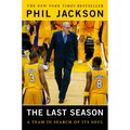 The Last Season: A Team in Search of Its Soul