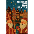 The Night of the Two Santas: Bilingual Dutch-English Christmas Stories for Children