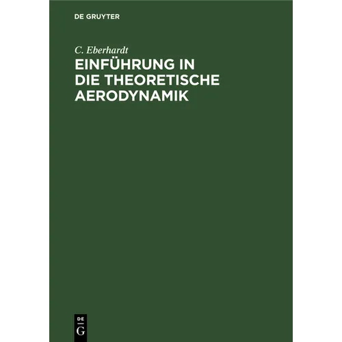 Einführung in Die Theoretische Aerodynamik