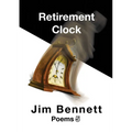 Retirement Clock: Poems 5