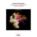 Support for the Infected: A Glance of Impact in People with HIV, Covid-19, and Hepatitis
