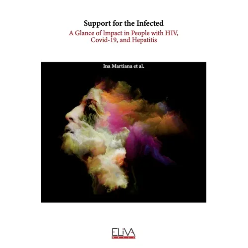 Support for the Infected: A Glance of Impact in People with HIV, Covid-19, and Hepatitis