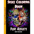 Skull Coloring Book for Adults: Over 50 Skull Designs Inspired by the Day of the Dead Great Día de Los Muertos Coloring Books for Adults (MIDNIGHT EDI