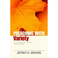 Preaching with Variety: How to Re-Create the Dynamics of Biblical Genres