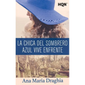 La chica del sombrero azul vive enfrente