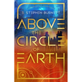 Above the Circle of Earth