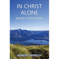 In Christ Alone: 366 Daily Reflections