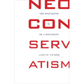 Neoconservatism: The Biography of a Movement