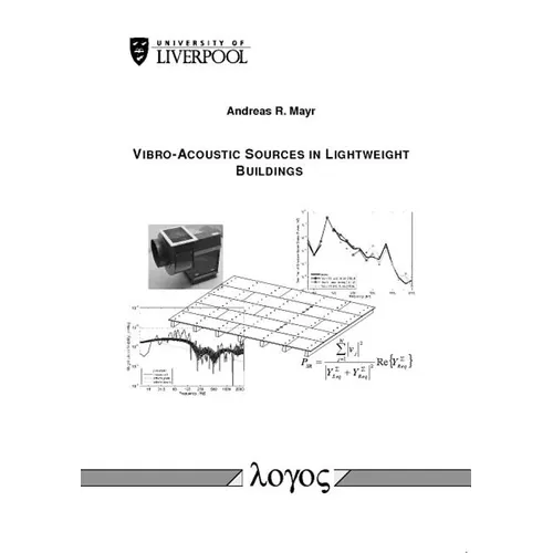Vibro-Acoustic Sources in Lightweight Buildings