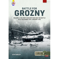 Battle for Grozny: Volume 2 - The First Chechen War and the Battle of 31 December 1994-January 1995