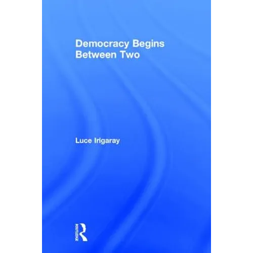 Democracy Begins Between Two