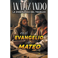 Analizando la Enseñanza del Trabajo en el Evangelio de Mateo