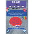 Riddles and Brain Teasers For Kids: Difficult Riddles And Brain Teasers Families Will Love (Books for Smart Kids)