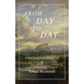 From Day to Day: Helpful Words for the Christian Life: Daily Readings for a Year