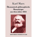 Ökonomisch-philosophische Manuskripte aus dem Jahre 1844
