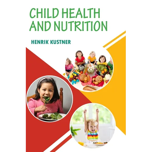 Child Health and Nutrition